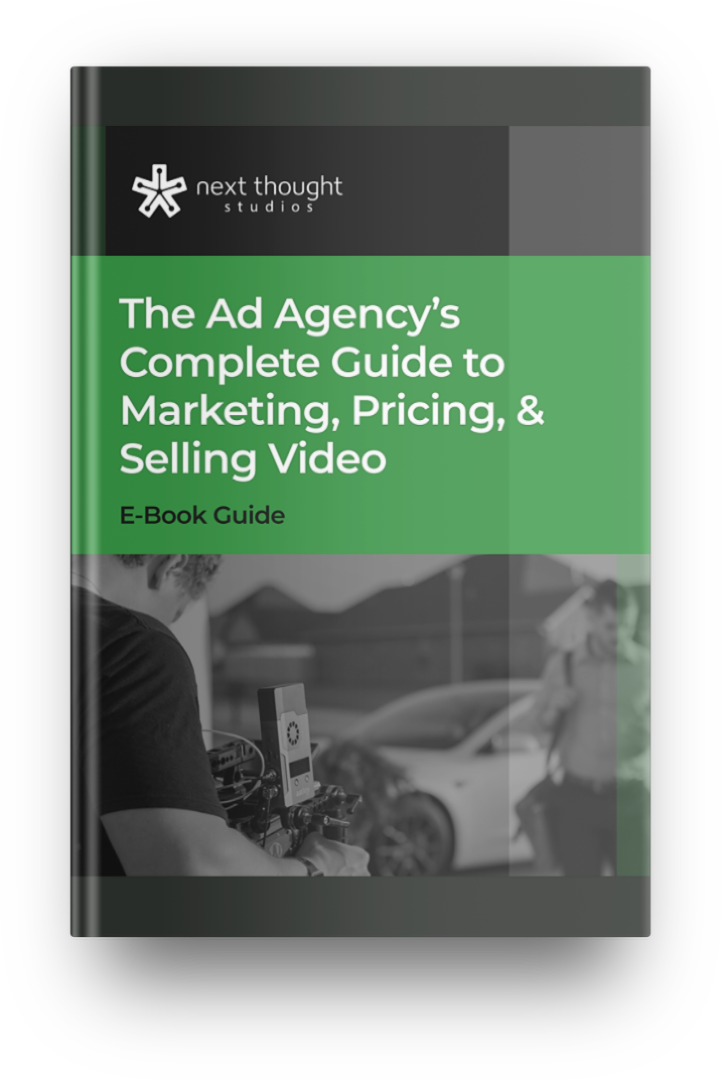 Mockup - The Ad Agency’s Guide to Pricing and Selling Video Marketing